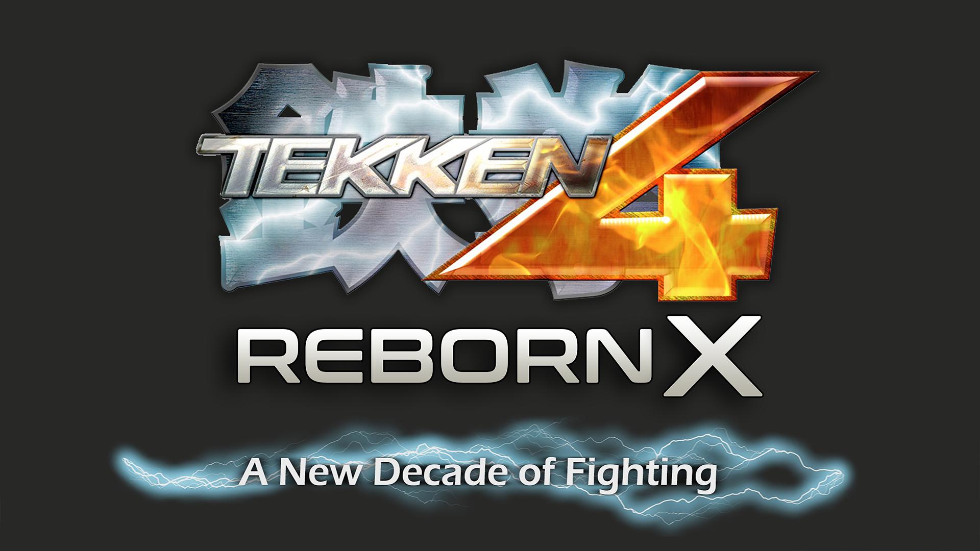 Tekken 4 Reborn X [1.9.1 UPDATE]