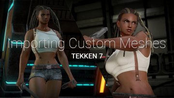 Importing Custom Meshes to Tekken 7 using Blender
