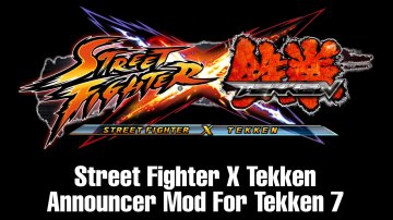 SFXT Announcer (Tekken 7 Voice Mod)