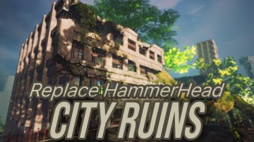 City Ruins replaces HammerHead